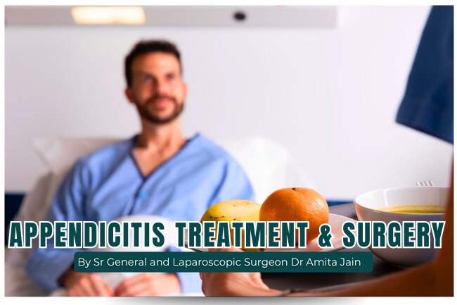 best Appendicitis surgery by Dr Amita Jain